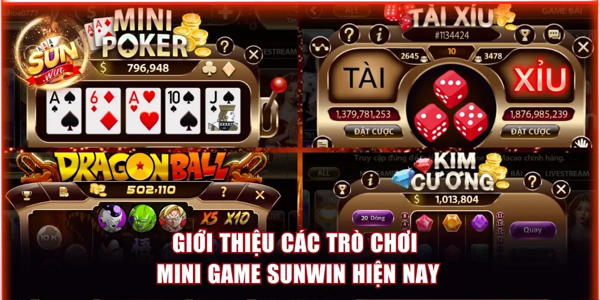 Giới thiệu các trò chơi mini game Sunwin hiện nay