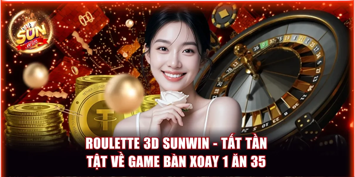 Roulette 3D Sunwin