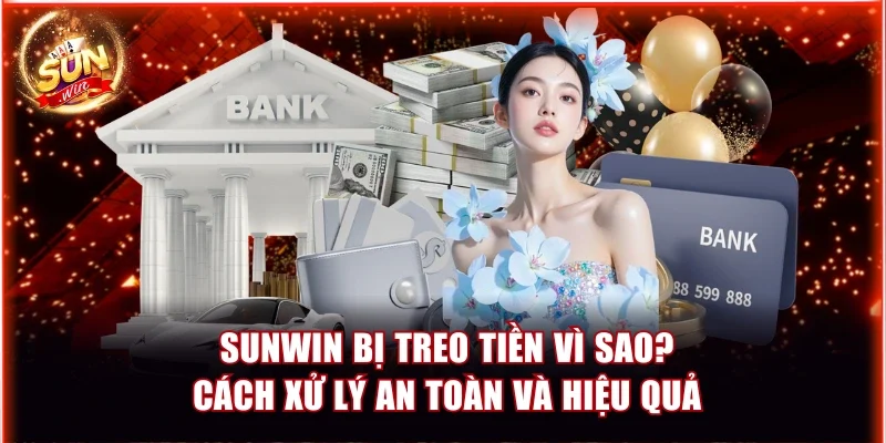Sunwin bị treo tiền